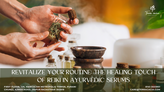 Revitalize Your Routine: The Healing Touch of Reiki in Ayurvedic Serums